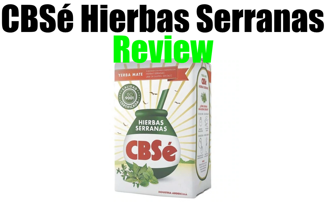 CBSe Hierbas Serranas Yerba Mate Review