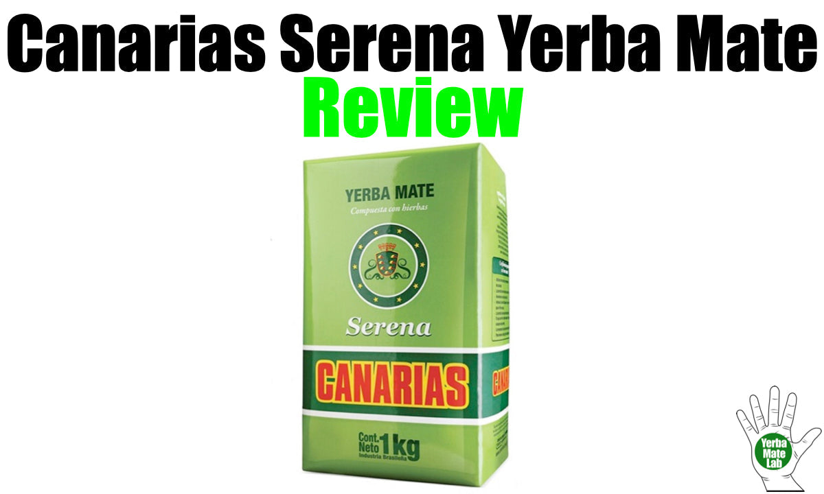 Canarias Serena Yerba Mate Review (Taste-Test)