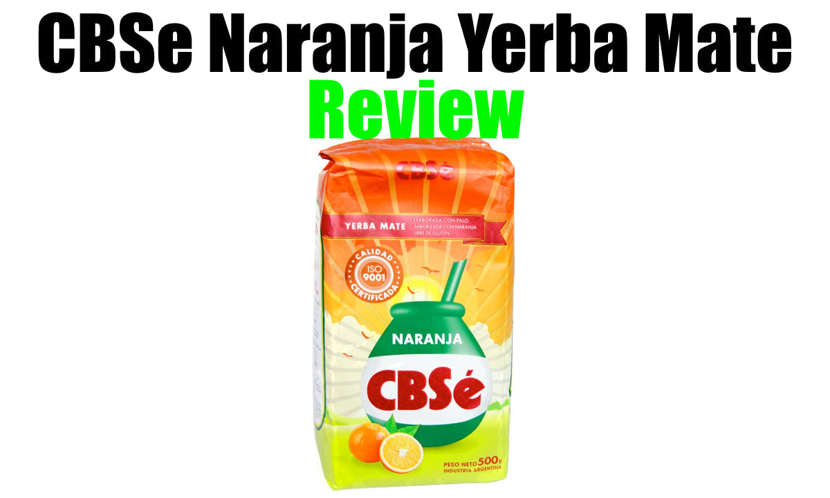 CBSe Naranja Yerba Mate Review (ORANGE Flavor)