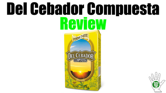 Del Cebador Compuesta Yerba Mate Review (How Does It Taste?)