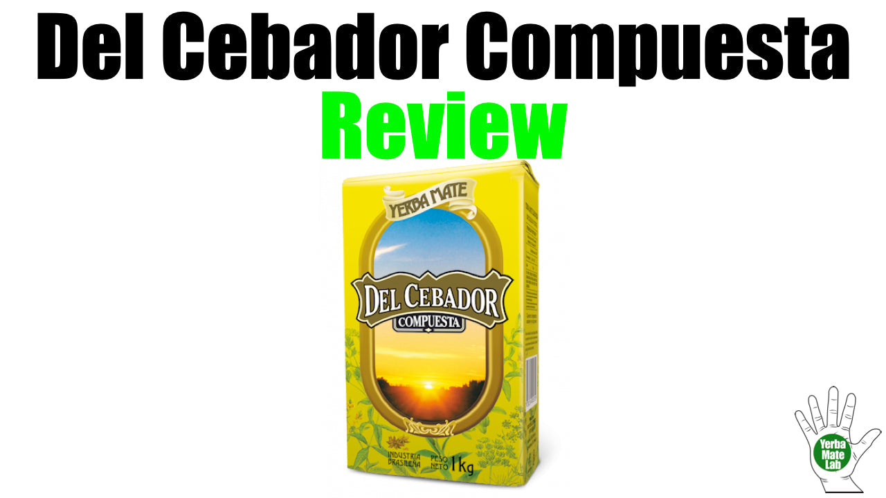 Del Cebador Compuesta Yerba Mate Review (How Does It Taste?)