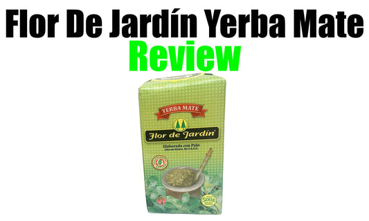 Flor De Jardin Yerba Mate Review (Is It Good?)