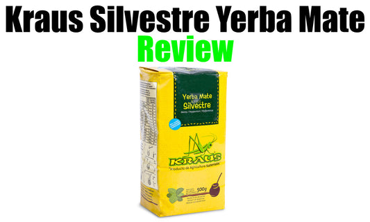 Kraus SILVESTRE Yerba Mate Review (Minty!)