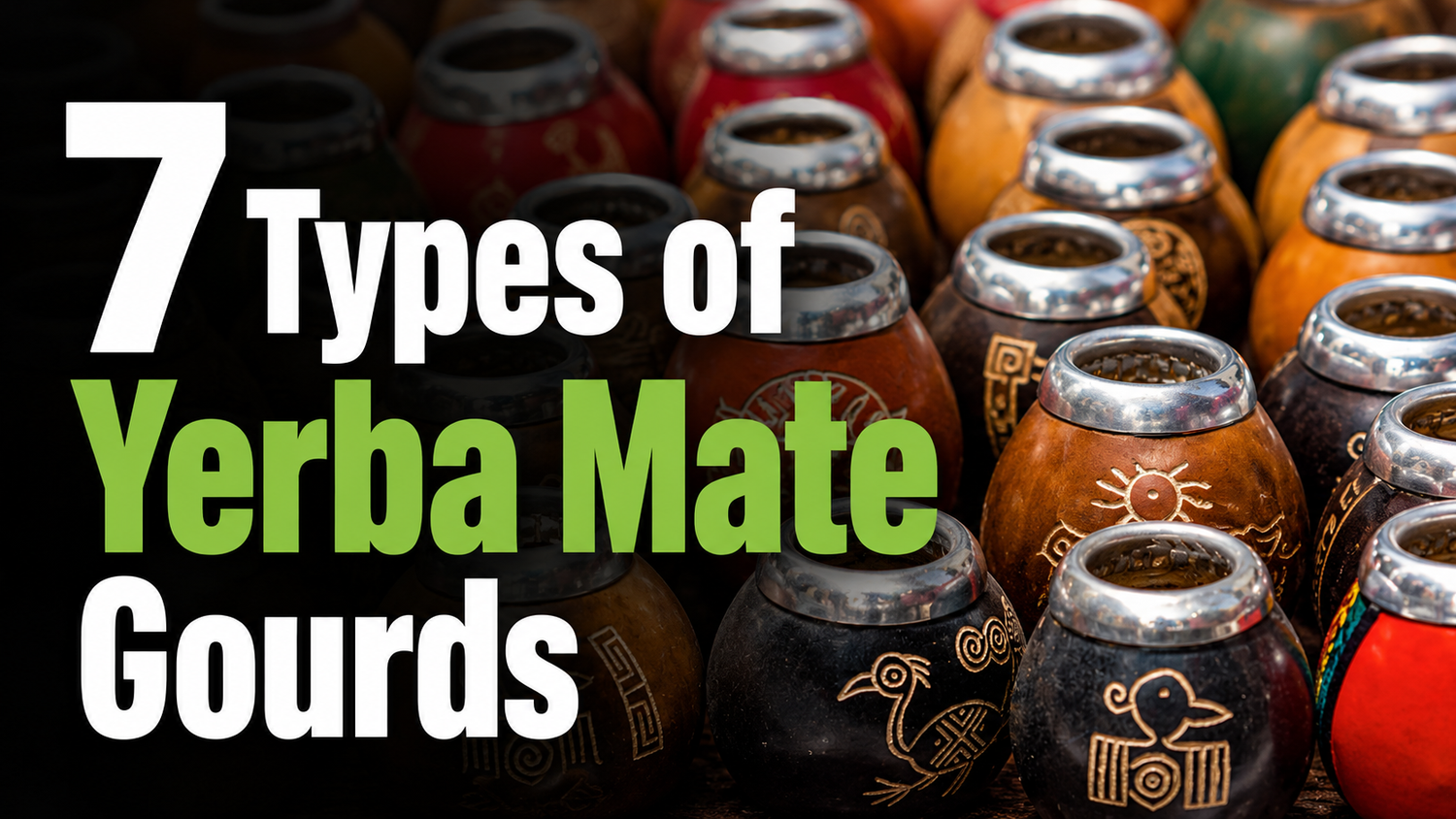 Types Of Mate Gourds Explained: Calabash, Stainless Steel, Wood & More